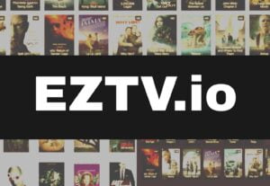 Read more about the article EZTV Torrent 2023 – Latest Movie Download Proxy list, Alternatives