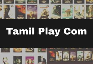 Read more about the article Tamilplay 2024 – Latest HD Tamil Movies Download