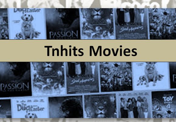 You are currently viewing Tnhits Movies 2023 – Watch Latest Tamil Movies Collection Download from Tnhits.com