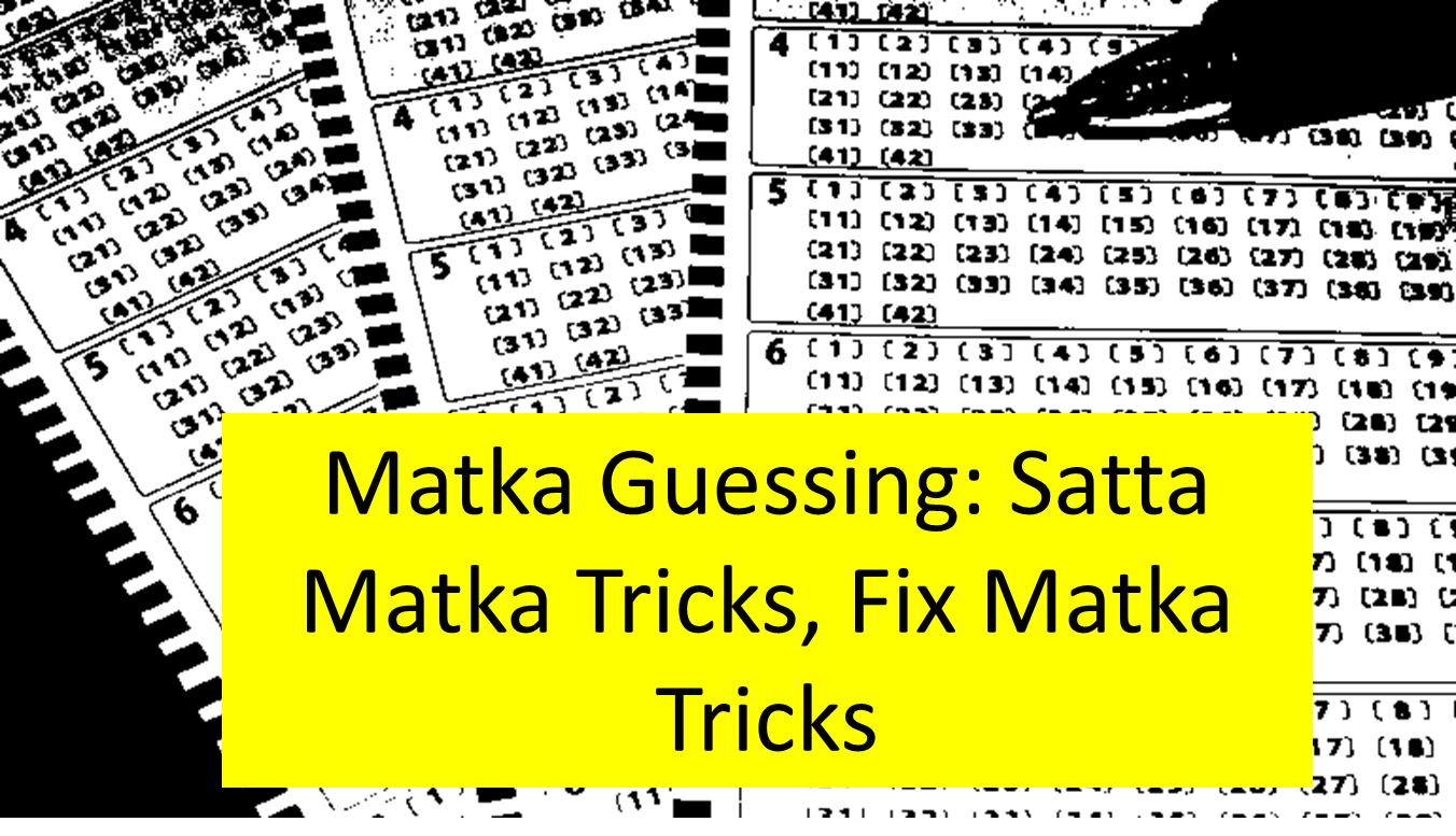 You are currently viewing Matka Guessing: Sattaking143, Satta Matka Tricks, Fix Matka Tricks