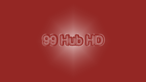 Read more about the article 99hubhd 2023 – Unlimited HD Bollywood, Hollywood Movies Download