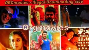 Read more about the article Orgmovies 2023 – Latest Movies Orgmovies.net, Orgmovies.la, Orgmovies.co, Orgmovies.mobi