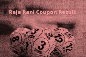 Read more about the article Raja Rani Coupon Result Today: A-Z Raja Rani’s Coupon