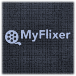 MyFlixer 2023 – Latest HD Movies And Top Trending Tv Shows