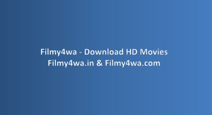 You are currently viewing Filmy4wa 2023 – Download HD Movies Filmy4wa.in & Filmy4wa.com (filmy4wap ,filmi4wap, filmy4wap.xyz ,filmy4wap.pro)