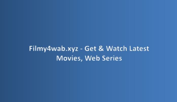 You are currently viewing Filmy4wab.xyz 2023 – Get & Watch Latest Movies, Web Series (filmy4wap ,filmi4wap, filmy4wap.xyz ,filmy4wap.pro)